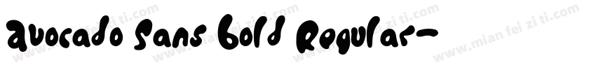 Avocado Sans Bold Regular字体转换